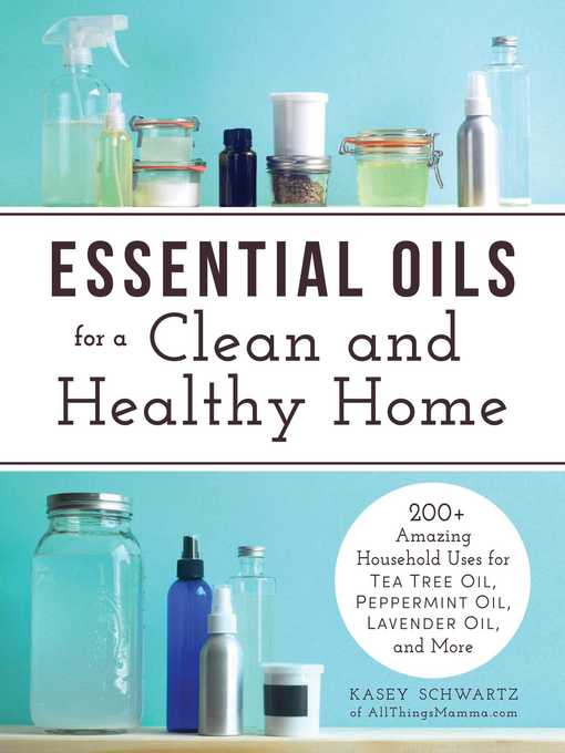 Title details for Essential Oils for a Clean and Healthy Home by Kasey Schwartz - Wait list